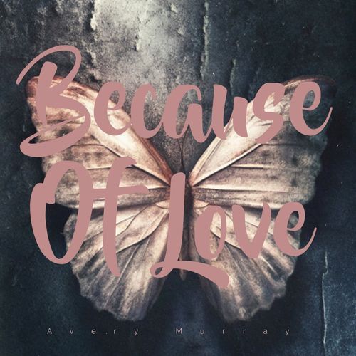 Because Of Love
