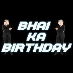 Bhai Ka Birthday-ChgeQA1JR2E