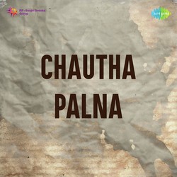 Chautha Palna-Ijs4eSMHQn8