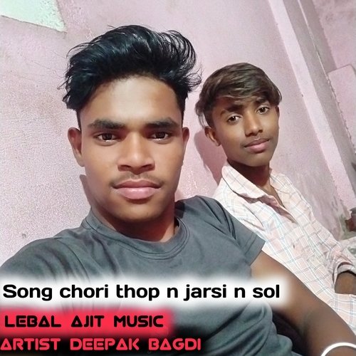 Chori Thop N Jarsi N Sol