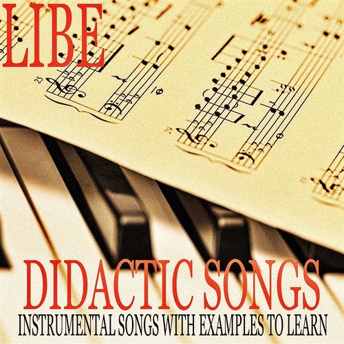 Didactic Songs (Instrumental songs with examples to learn)