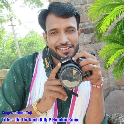 Dir Dir Nach R Dj P Namkin Kniya