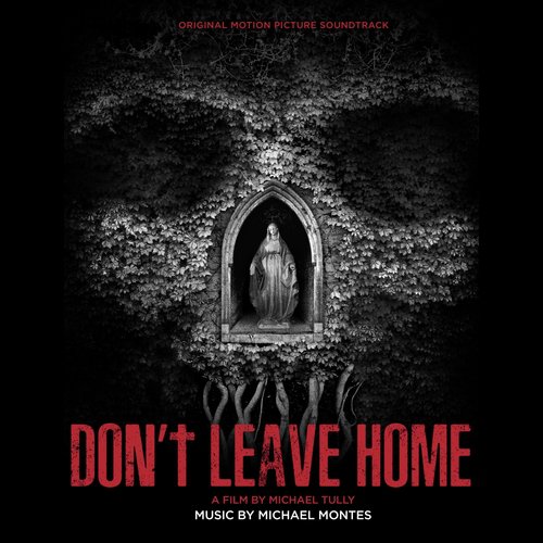 Don't Leave Home