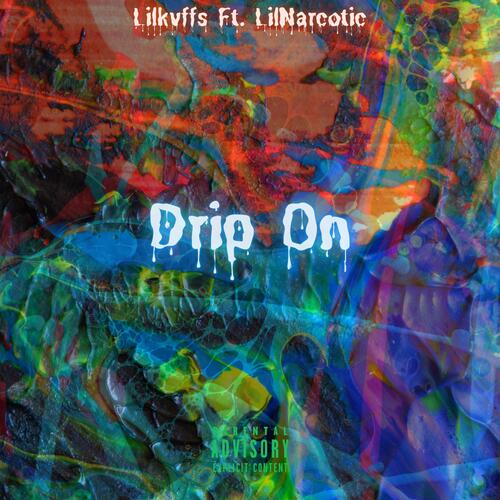 Drip On (feat. LilNarcotic) cover art