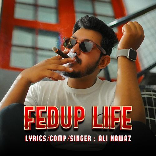 Fedup Life