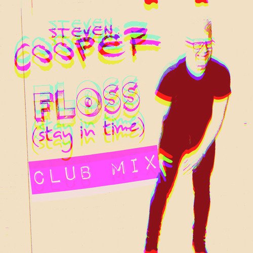 Floss (Stay in Time) Club Mix_poster_image