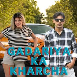 Gadariya Ka Kharcha-AD9Ya0FaZmU