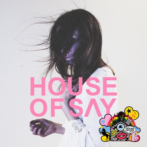 House of SAY