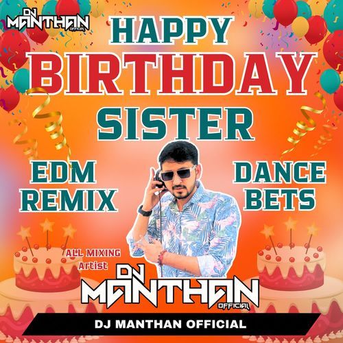Happy Birthday Sister (EDM Remix-Dance Beats)