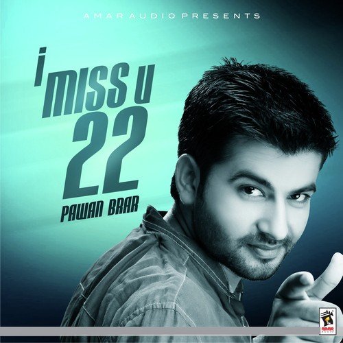 I Miss U 22 Song Download I Miss U 22 Song Online Only On Jiosaavn