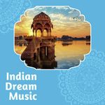 Indian Dream Music: The Most Relaxing Classical India Flute Collection