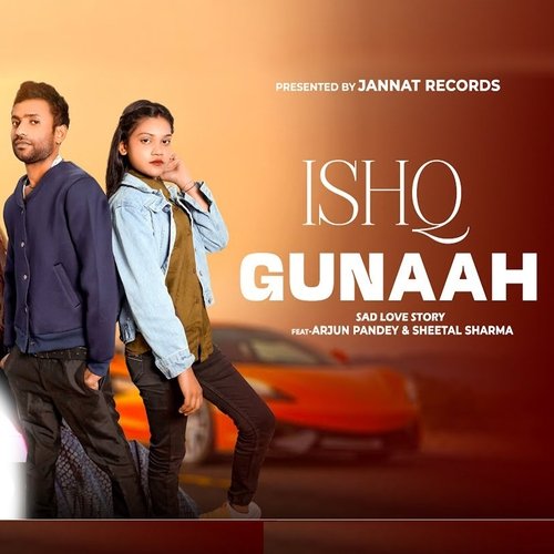 Ishq Gunaah (Sad Love Story)