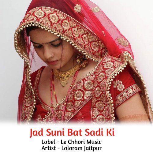 Jad Suni Bat Sadi Ki (Original)