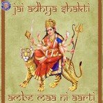 Jai Adhya Shakti Ambe Maa Ni Aarti