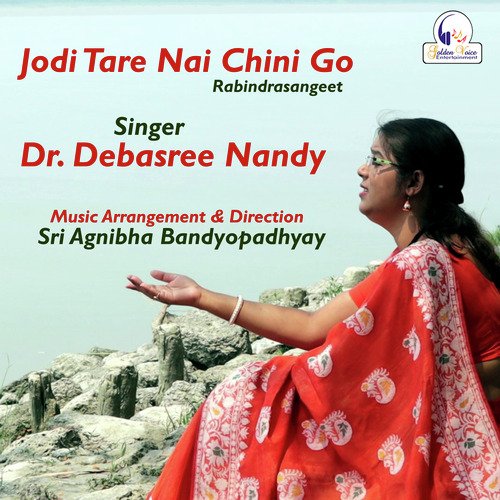 Jodi Tare Nai Chini Go - Single
