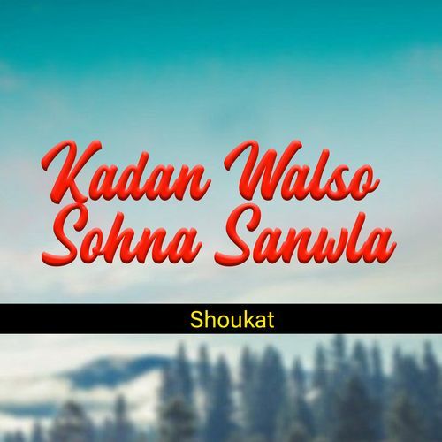 Kadan Walso Sohna Sanwla