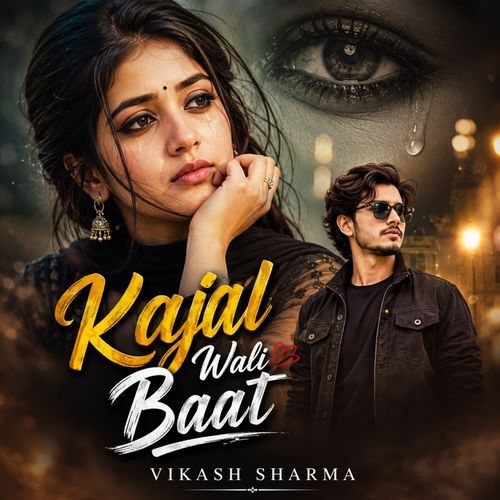 Kajal Wali Baat