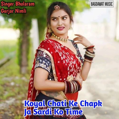 Koyal Chati Ke Chapk Ja Sardi Ko Time