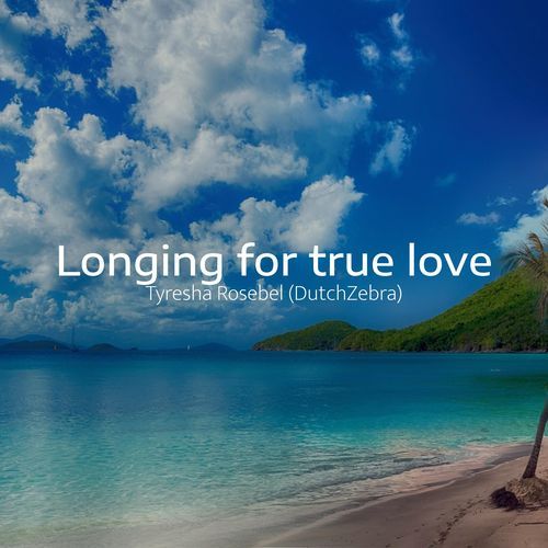 Longing for true love