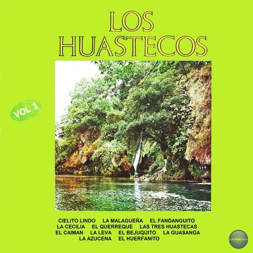 Los Huastecos Vol. 1