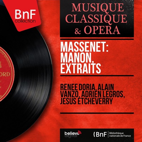 Massenet: Manon, extraits (Mono Version)