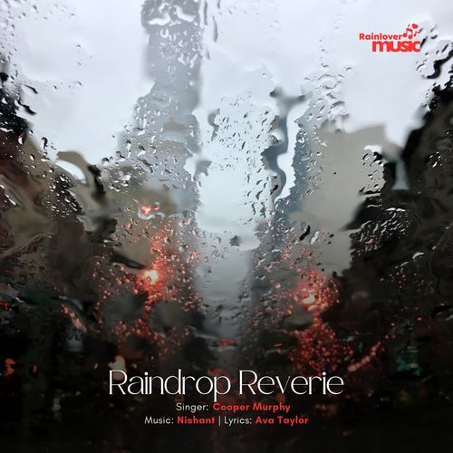 Raindrop Reverie