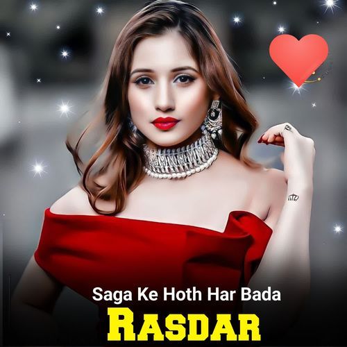 Saga Ke Hoth Har Bada Rasdar