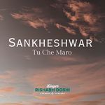 Sankheshwar Tu Che Maro