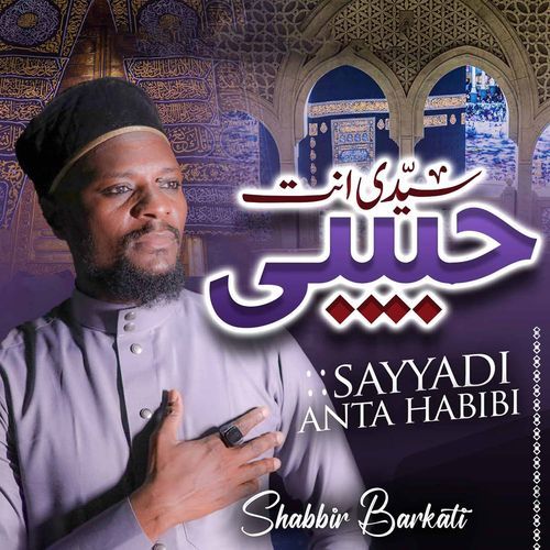 Sayyadi Anta Habibi