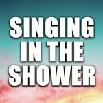Singing in the Shower
