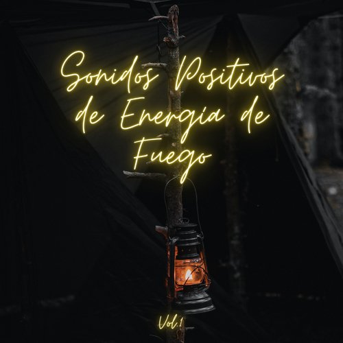 Sonidos positivos de energía de fuego cover art