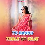 TO BAHKO TABLE VAJE