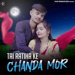 Tai Ratiha Ke Chanda Mor-NS00diBEcHE