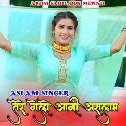 Tere Gele Aagi Aslam