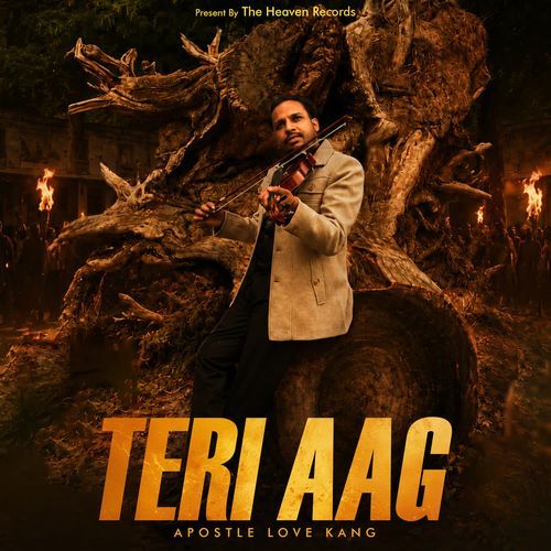 Teri Aag