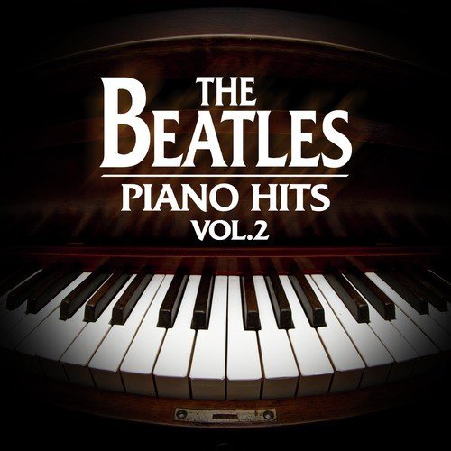 The Beatles Piano Hits Vol. 2