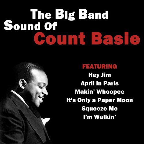 The Big Band Sound Of Count Basie