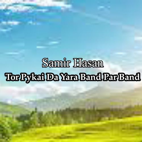 Tor Pykai Da Yara Band Par Band