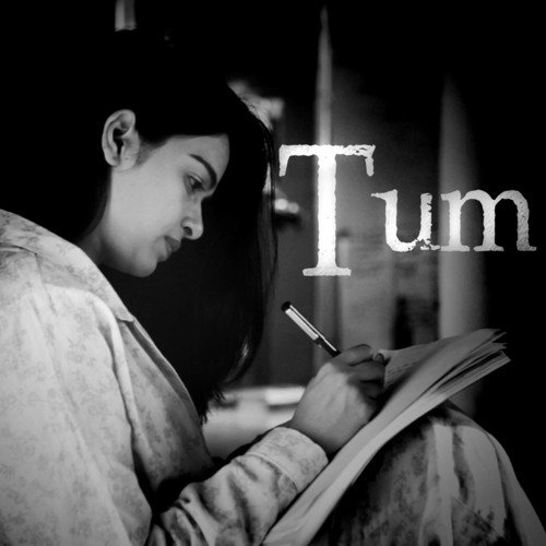 Tum (feat. Priyanka Pulekar & Neshu Saluja)