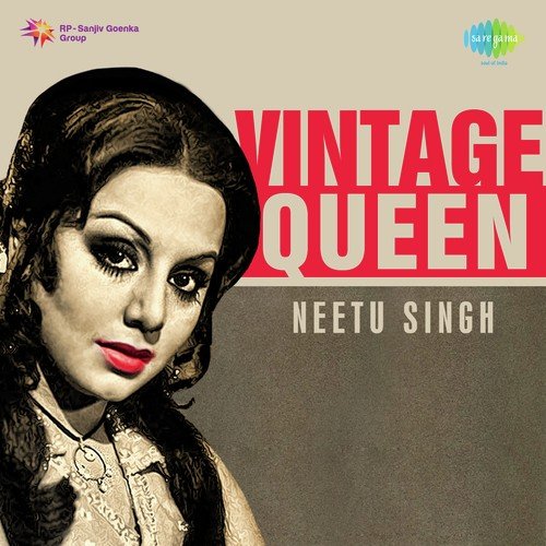 Vintage Queen: Neetu Singh