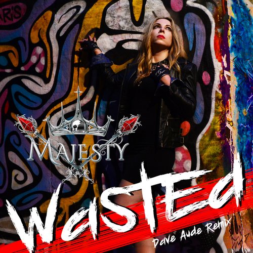 Wasted (Dave Aude Remix)