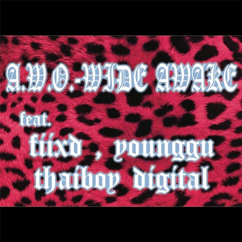 Wide Awake (feat. Fiixd, Younggu & Thaiboy Digital)