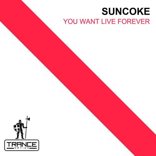 You Want Live Forever cover art