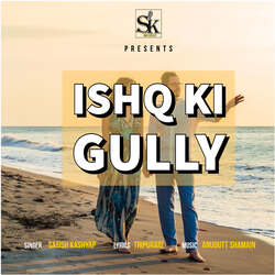 ishq ki gully-JDg-cCNXdgA