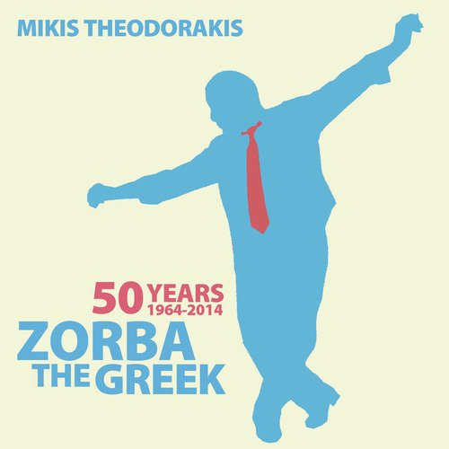 That's Me Zorba (Zorba's Dance Reprise)