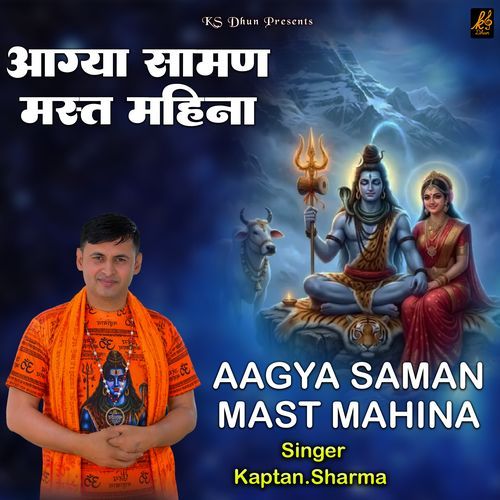 Aagya Saman Mast Mahina