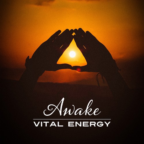 Awake Vital Energy – Buddha Lounge, Spiritual Music, Zen, Meditation, Yoga Music, Bliss, Inner Calmness