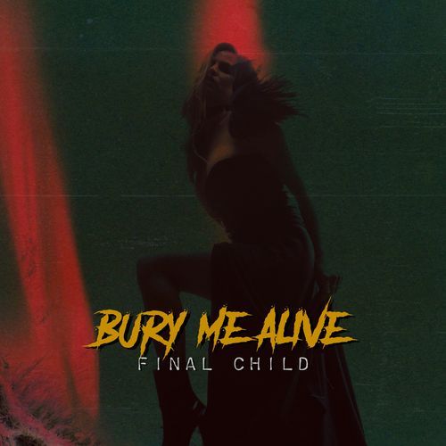 BURY ME ALIVE