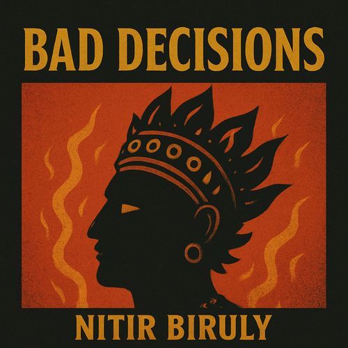 Bad Decisions
