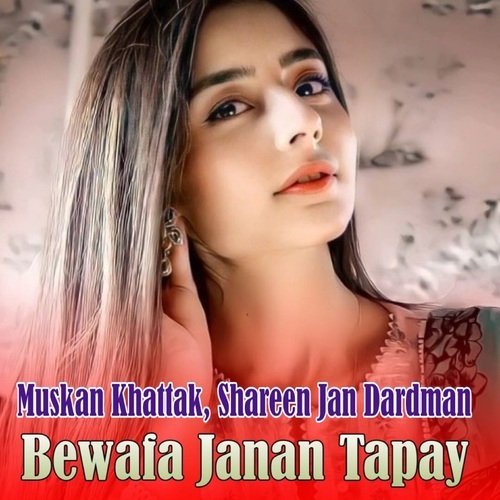 Bewafa Janan Tapay